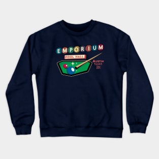 Emporium Pool Hall Austin Crewneck Sweatshirt